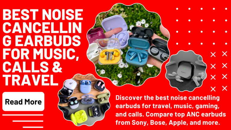 Best Noise Cancelling Earbuds