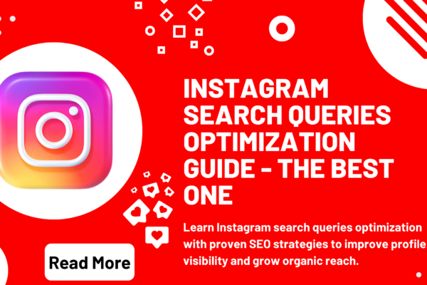 Instagram Search Queries Optimization